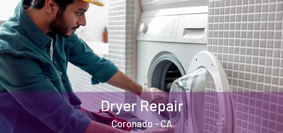 Dryer Repair Coronado - CA
