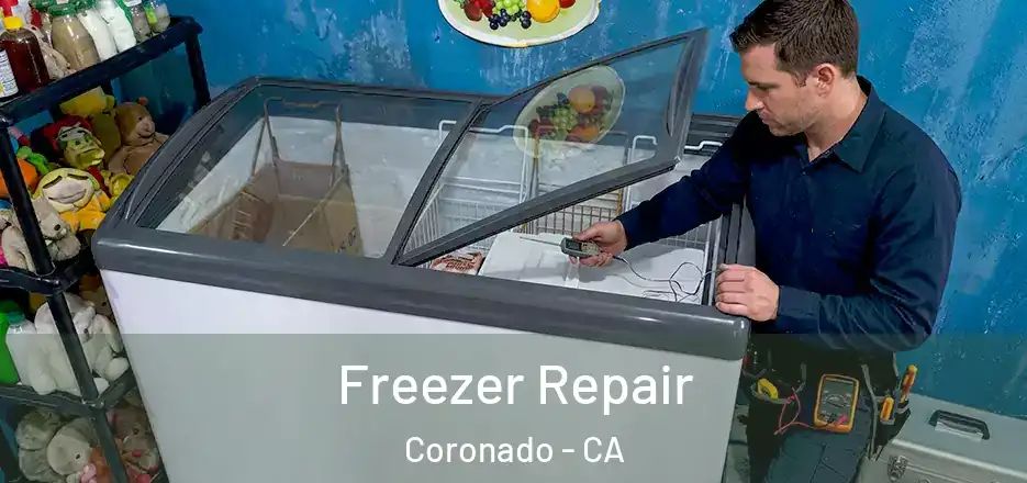 Freezer Repair Coronado - CA