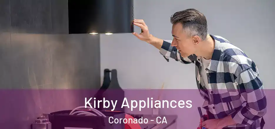 Kirby Appliances Coronado - CA