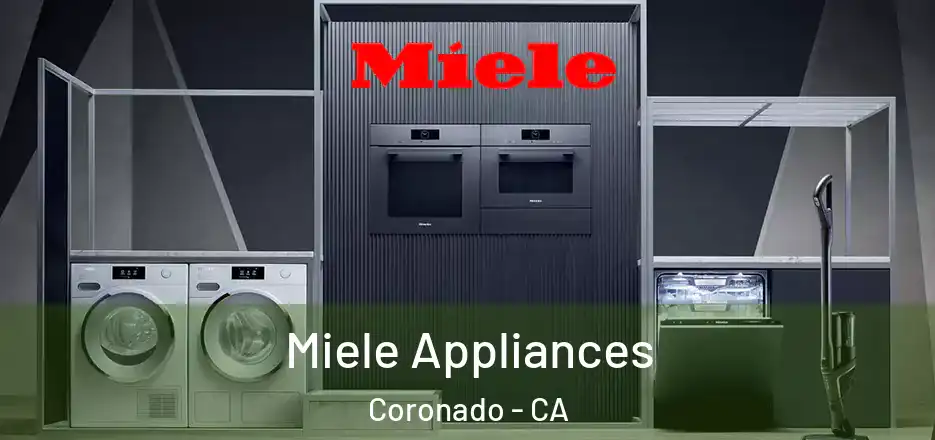 Miele Appliances Coronado - CA