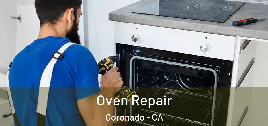  Oven Repair Coronado - CA