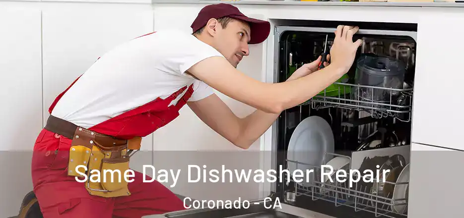  Same Day Dishwasher Repair Coronado - CA
