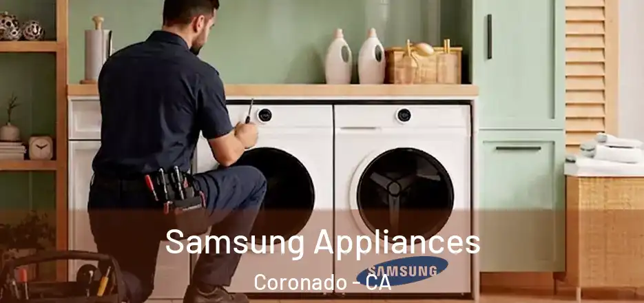Samsung Appliances Coronado - CA