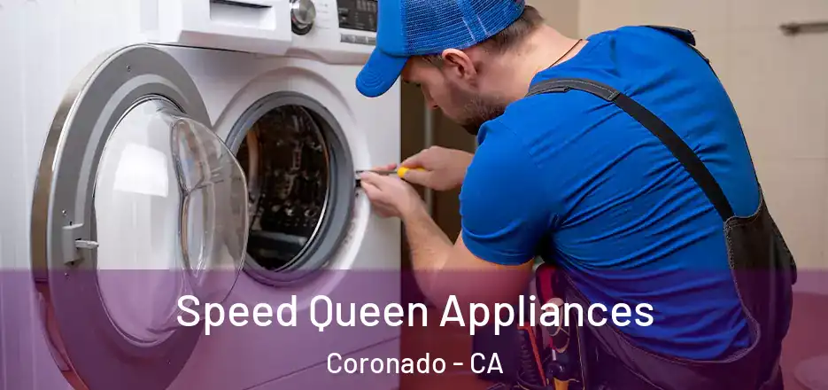 Speed Queen Appliances Coronado - CA