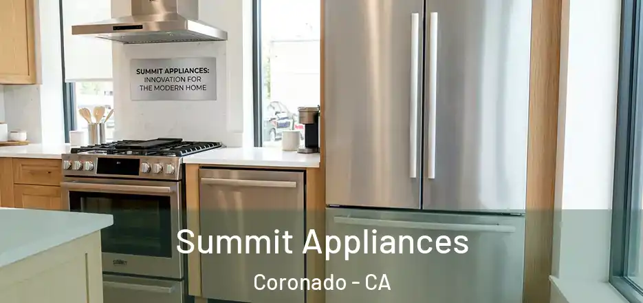 Summit Appliances Coronado - CA
